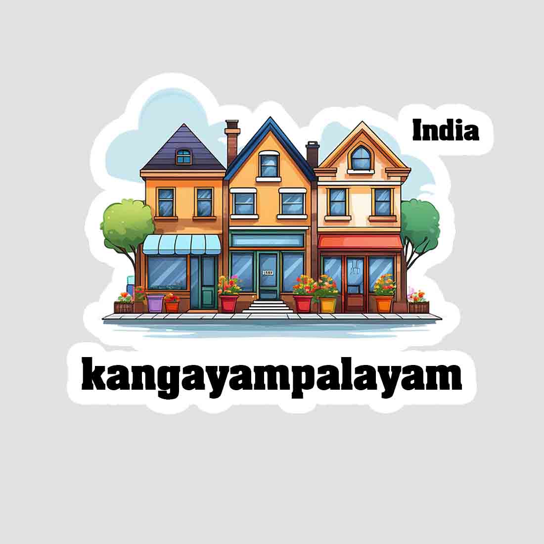 Kangayampalayam Three Home Offiec Shop Town Sticker & Magnet | Home Town Souvenirs