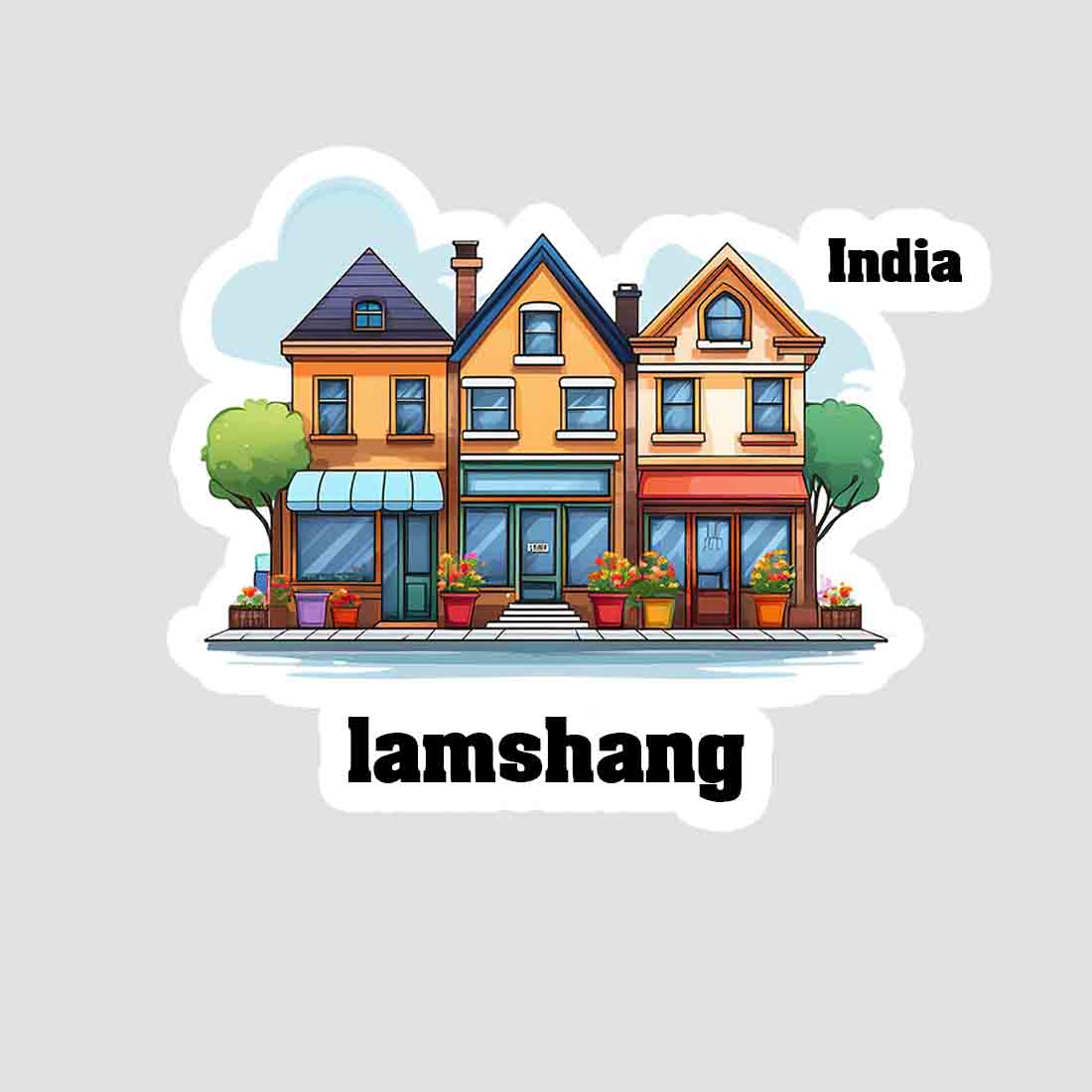 Lamshang Three Home Offiec Shop Town Sticker & Magnet | Home Town Souvenirs