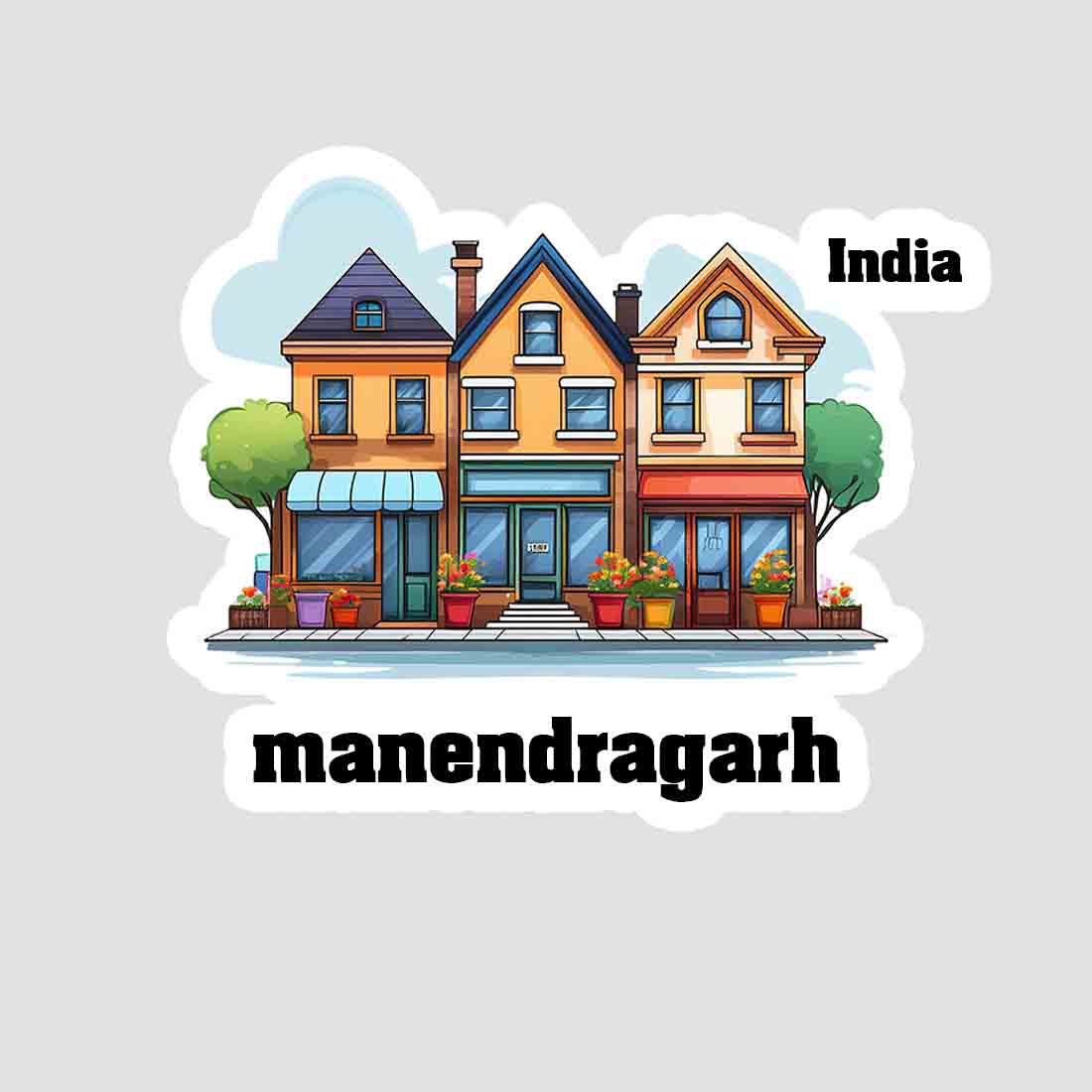 Manendragarh Three Home Offiec Shop Town Sticker & Magnet | Home Town Souvenirs