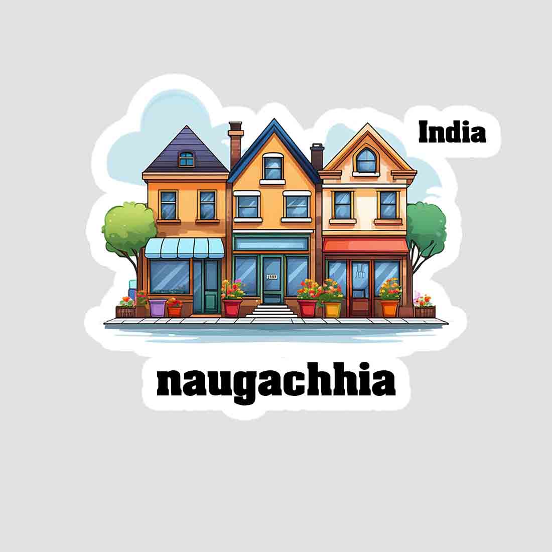 Naugachhia Three Home Offiec Shop Town Sticker & Magnet | Home Town Souvenirs