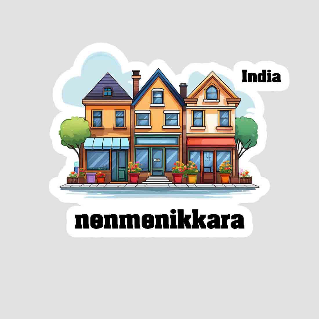 Nenmenikkara Three Home Offiec Shop Town Sticker & Magnet | Home Town Souvenirs
