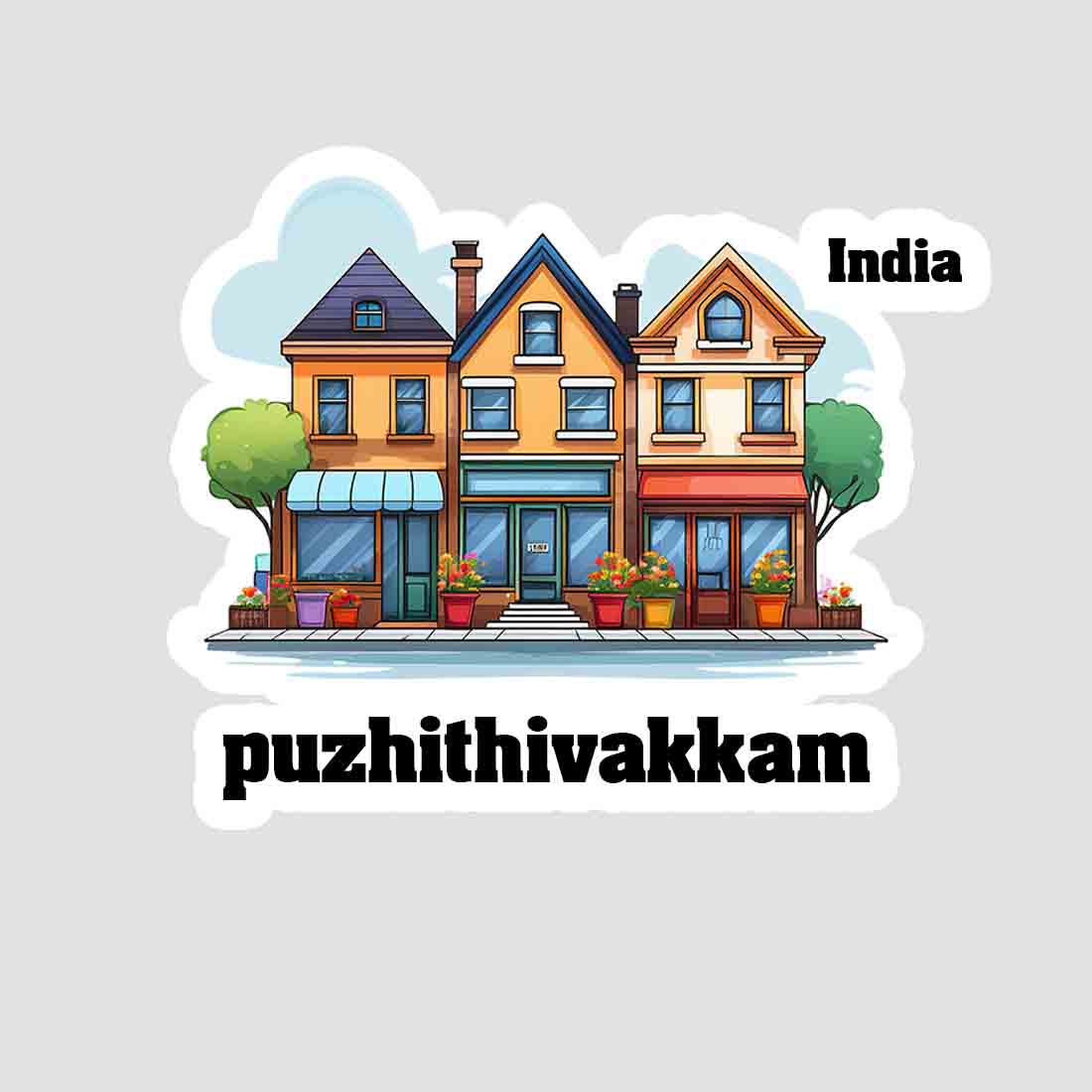 Puzhithivakkam Three Home Offiec Shop Town Sticker & Magnet | Home Town Souvenirs