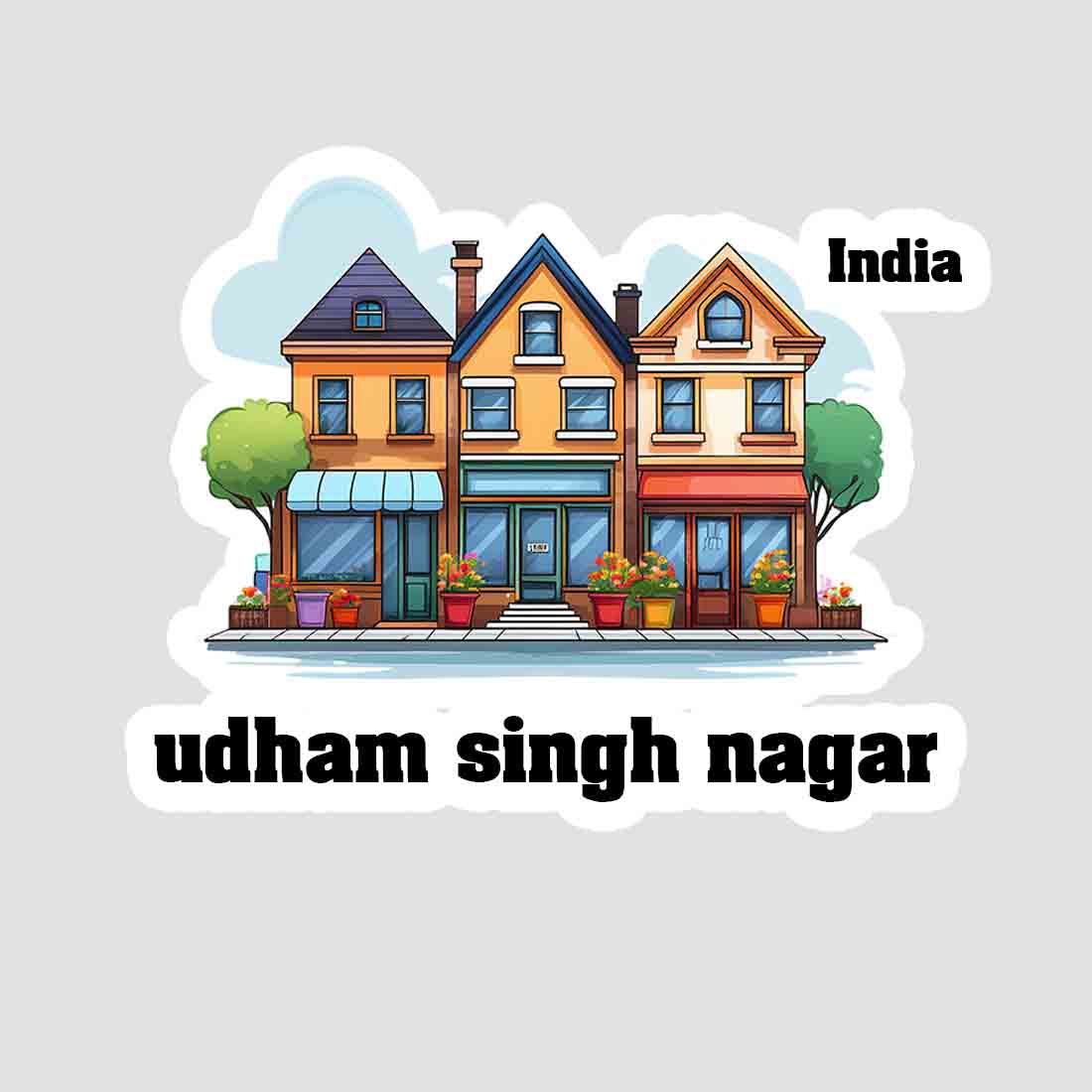 Udham Singh Nagar Three Home Offiec Shop Town Sticker & Magnet | Home Town Souvenirs